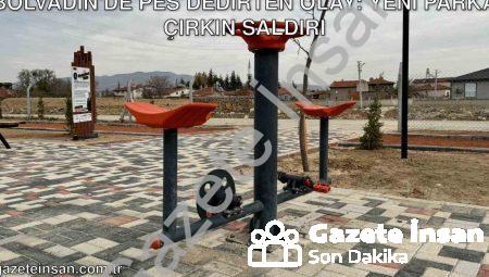Bolvadin’de Pes Dedirten Olay: Yeni Parka Çirkin Saldırı