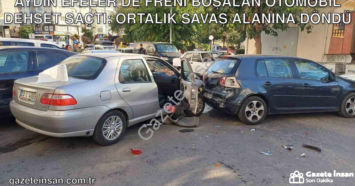 "Aydın Efeler’de Freni Boşalan Otomobil Dehşet Saçtı: Ortalık Savaş Alanına Döndü" başlıklı haber iç