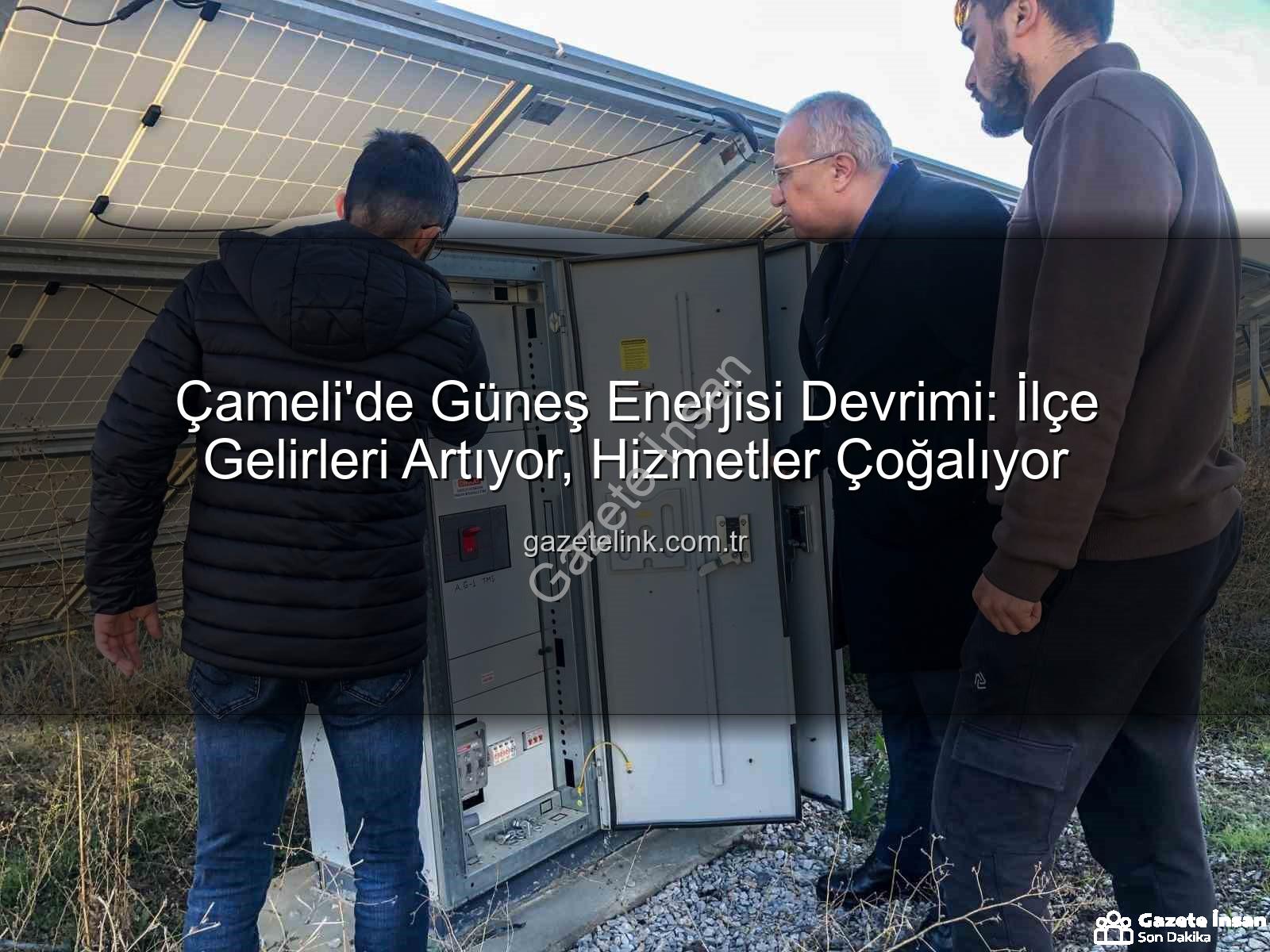 Çameli güneş enerjisi - Çameli'de Güneş Enerjisi Atağı: Belediyenin GES-2 Projesi İlçe Gelirlerini Artırıyor
