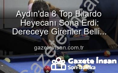 Aydın bilardo turnuvası - Aydın'da 8 Top Bilardo Heyecanı Sona Erdi: Dereceye Girenler Belli Oldu!