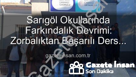 Sarıgöl Okullarında Farkındalık Devrimi: Zorbalıktan Başarılı Ders Çalışmaya Kapsamlı Eğitimler