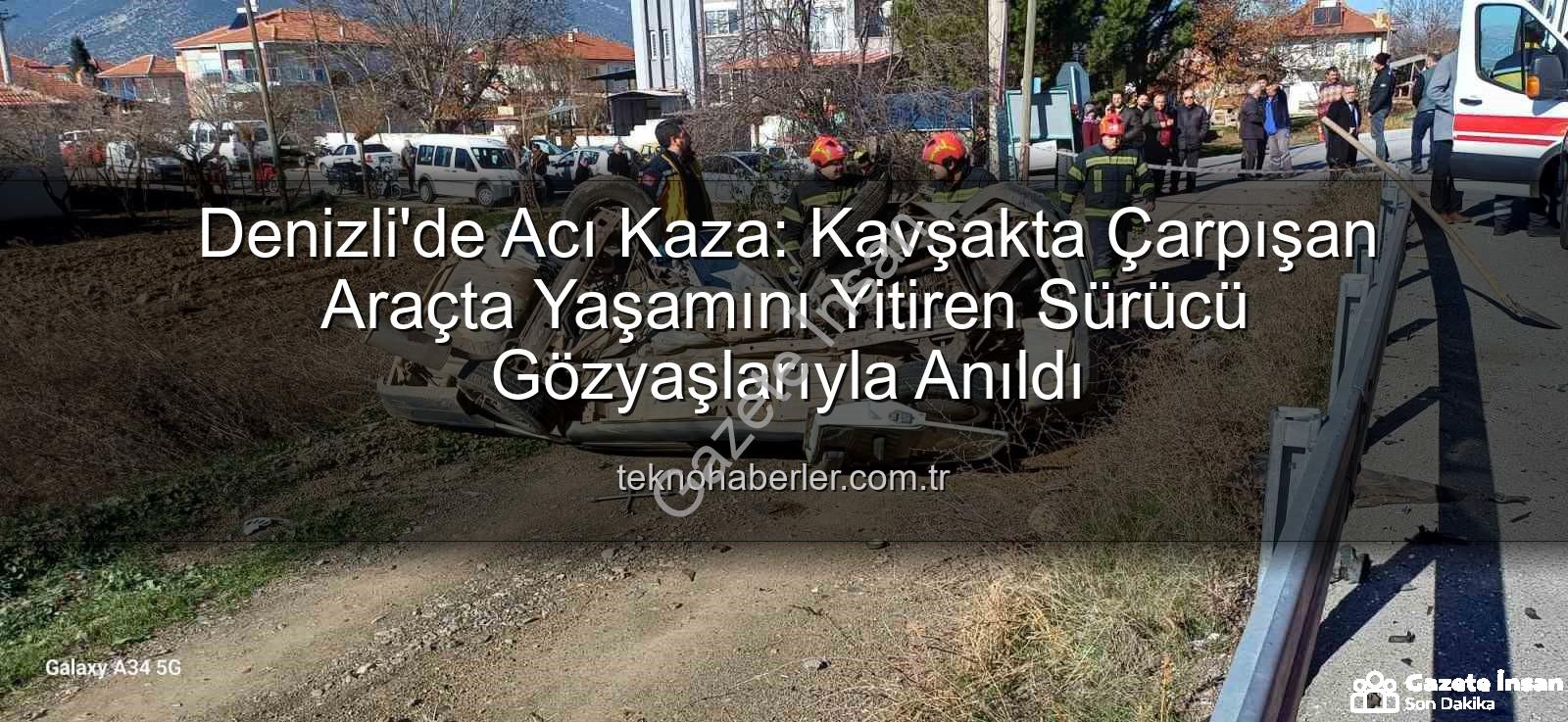 Denizli trafik kazası - Denizli'de Acı Kaza: Kavşakta Çarpışan Araçta Yaşamını Yitiren Sürücü Mevlüt Genç Son Yolculuğuna Uğurlandı