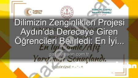 Dilimizin Zenginlikleri Projesi Aydın’da Dereceye Giren Öğrencileri Belirledi: En İyi Cümle ve Afişler Ödüllendirildi