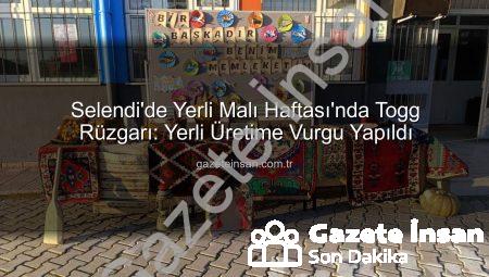 Selendi’de Yerli Malı Haftası’nda Togg Rüzgarı: Yerli Üretime Vurgu Yapıldı