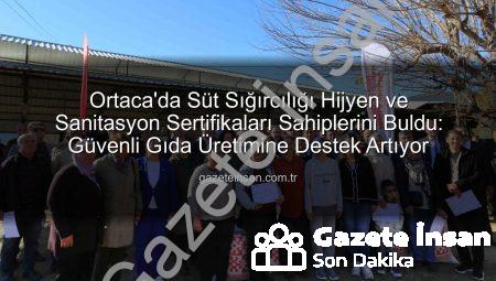 Ortaca’da Süt Sığırcılığı Hijyen ve Sanitasyon Sertifikaları Sahiplerini Buldu: Güvenli Gıda Üretimine Destek Artıyor